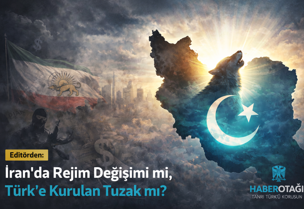 İran’da Rejim Değişimi mi, Türk’e Kurulan Tuzak mı?