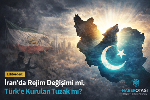 İran’da Rejim Değişimi mi, Türk’e Kurulan Tuzak mı?