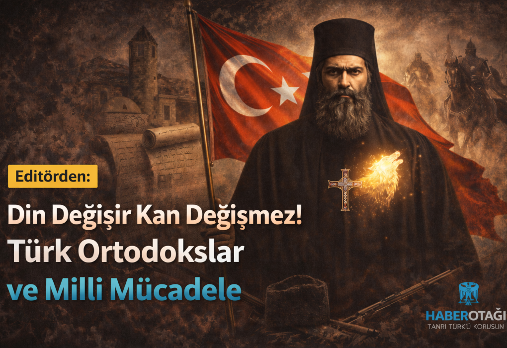 Din Değişir Kan Değişmez: Türk Ortodokslar ve Milli Mücadele